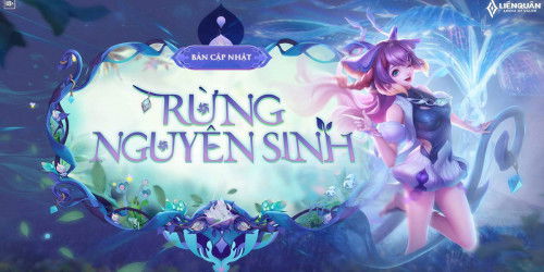 Liên Quân Mobile cập nhật mùa hạng mới Rừng Nguyên Sinh: Game thủ khóc ròng vì giật lag