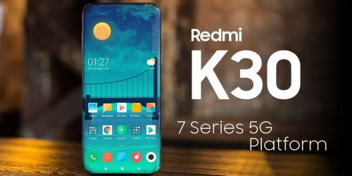 Redmi K30: Điện thoại thông minh đầu tiên hỗ trợ 5G của Redmi?