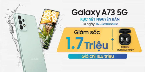 Sở hữu Galaxy A73 5G cùng Galaxy Buds Live phiên bản đặc biệt chỉ với 10.2 triệu đồng