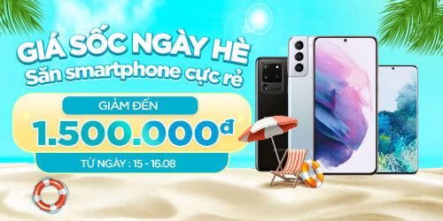 Giá sốc mùa hè – Săn smartphone cực rẻ: Loạt smartphone Android giảm giá đến 1.5 triệu đồng