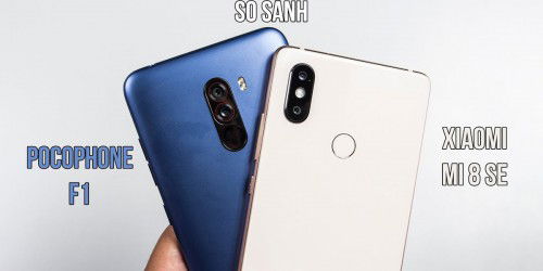 So sánh Mi 8 SE vs Pocophone F1 - Chọn ai khi chênh lệch chỉ là 1 triệu?