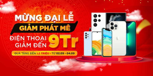 Sale tưng bừng - Mừng đại lễ: Điện thoại, tablet giảm thêm đến 9 triệu đồng