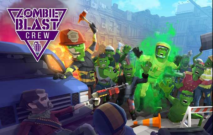 Top game mobile zombie siêu hấp dẫn không thể bỏ lỡ: Zombie Blast Crew