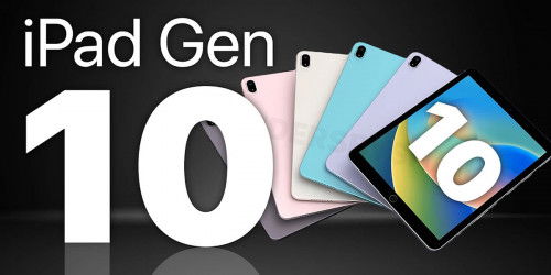 iPad Gen 10 có gì mới? Thiết kế, hiệu năng, viên pin, ngày ra mắt,…