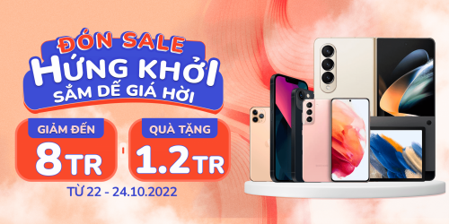 Sale đậm cuối tuần: Điện thoại đồng loạt giảm đến 8 triệu, quà đến 1,2 triệu