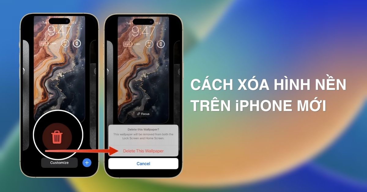 Cách xoá hình nền iPhone đơn giản, nhanh chóng