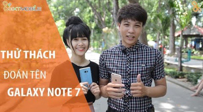 Thử Thách Đoán Tên Samsung Galaxy Note 7